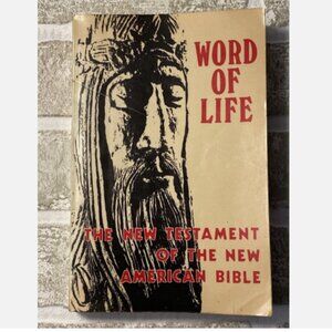 WORD OF LIFE The New Testament Of The New American Bible Study Guide